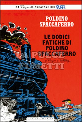 POLDINO SPACCAFERRO #     3: LE DODICI FATICHE DI POLDINO SPACCAFERRO